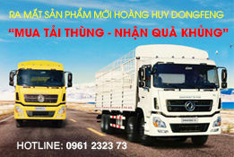 Ra mắt sản phẩm MỚI Hoàng Huy Dongfeng, mua TẢI THÙNG, nhận QUÀ khủng